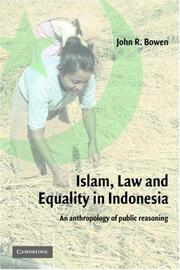 Cover of: Islam, Law, and Equality in Indonesia: An Anthropology of Public Reasoning