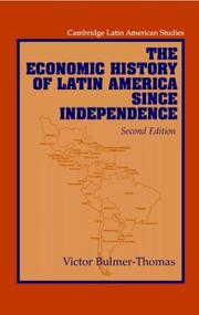 Cover of: The Economic History of Latin America since Independence (Cambridge Latin American Studies)