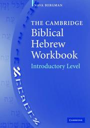 Cover of: The Cambridge Biblical Hebrew Workbook by Nava Bergman
