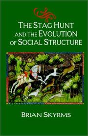 Cover of: The Stag Hunt and the Evolution of Social Structure by Brian Skyrms