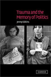 Cover of: Trauma and the Memory of Politics by Jenny Edkins