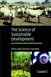 Cover of: The Science of Sustainable Development: Local Livelihoods and the Global Environment (Biological Conservation, Restoration, & Sustainability)