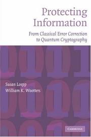 Cover of: Protecting Information: From Classical Error Correction to Quantum Cryptography