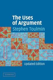 Cover of: The Uses of Argument by Stephen Edelston Toulmin