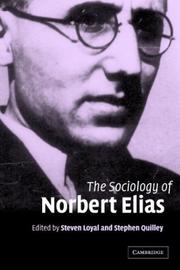 Cover of: The Sociology of Norbert Elias by 