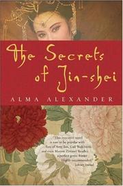 Cover of: The Secrets of Jin-shei by Alma Alexander