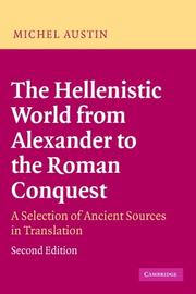 Cover of: The Hellenistic World from Alexander to the Roman Conquest: A Selection of Ancient Sources in Translation