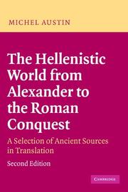 Cover of: The Hellenistic World from Alexander to the Roman Conquest by M. M. Austin