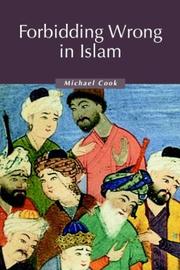 Cover of: Forbidding Wrong in Islam by Michael Cook