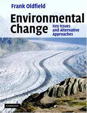 Cover of: Environmental Change: Key Issues and Alternative Perspectives