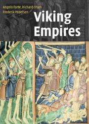 Cover of: Viking Empires by Angelo Forte, Richard D. Oram, Frederik Pedersen