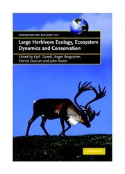 Cover of: Large Herbivore Ecology, Ecosystem Dynamics and Conservation (Conservation Biology) by 