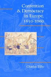 Cover of: Contention and democracy in Europe, 1650-2000