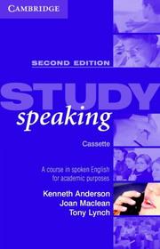 Cover of: Study Speaking Cassette: A Course in Spoken English for Academic Purposes