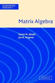 Cover of: Matrix Algebra (Econometric Exercises) | Karim M. Abadir