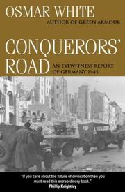 Cover of: Conquerors' Road: An Eyewitness Report of Germany 1945