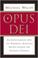 Cover of: Opus Dei