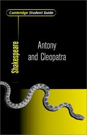 Cover of: Cambridge Student Guide to Antony and Cleopatra (Cambridge Student Guides)
