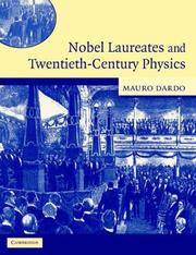 Cover of: Nobel Laureates and Twentieth-Century Physics by Mauro Dardo