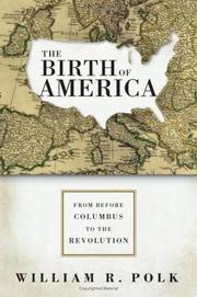 Cover of: The Birth of America by William Roe Polk