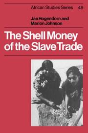 Cover of: The Shell Money of the Slave Trade (African Studies)