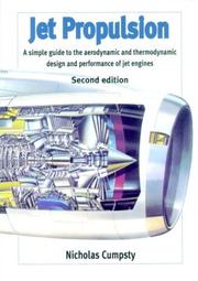 Cover of: Jet Propulsion: A Simple Guide to the Aerodynamic and Thermodynamic Design and Performance of Jet Engines