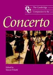 Cover of: The Cambridge Companion to the Concerto (Cambridge Companions to Music) by Simon P. Keefe