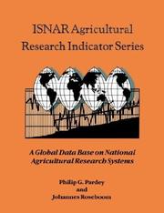 Cover of: ISNAR Agricultural Research Indicator Series: A Global Data Base on National Agricultural Research Systems (ISNAR Agricultural Research Indicator)