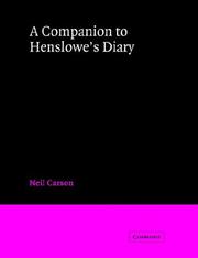 A companion to Henslowe's Diary by Neil Carson