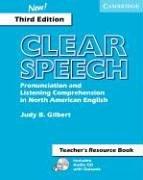 Cover of: Clear Speech Teacher's Resource Book: Pronunciation and Listening Comprehension in American English (Clear Speech)