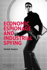 Cover of: Economic Espionage and Industrial Spying (Cambridge Studies in Criminology) | Hedieh Nasheri