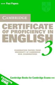 Cover of: Cambridge Certificate of Proficiency in English 3 Cassette Set: Examination Papers from University of Cambridge ESOL Examinations (CPE Practice Tests)