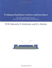 Conjugated polymer surfaces and interfaces by W. R. Salaneck, S. Stafstrom, J. L. Brédas