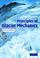 Cover of: Principles of Glacier Mechanics