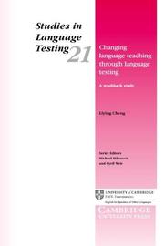 Cover of: Changing Language Teaching through Language Testing by Liying Cheng, Liying Cheng