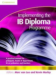 Cover of: Implementing the IB Diploma Programme by 
