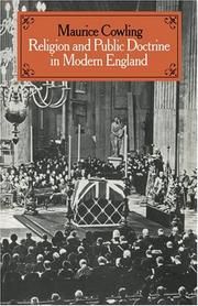 Cover of: Religion and Public Doctrine in Modern England (Cambridge Studies in the History and Theory of Politics) | Maurice Cowling