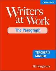 Cover of: Writers at Work, The Paragraph Teacher's Manual by Jill Singleton