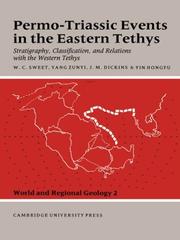 Cover of: Permo-Triassic Events in the Eastern Tethys: Stratigraphy Classification and Relations with the Western Tethys (World and Regional Geology)