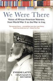 Cover of: We Were There: Voices of African American Veterans, from World War II to the War in Iraq