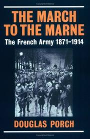 Cover of: The March to the Marne by Douglas Porch