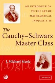Cover of: The Cauchy-Schwarz Master Class by J. Michael Steele