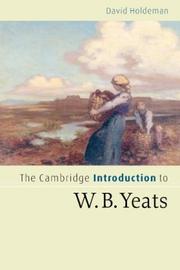 Cover of: The Cambridge Introduction to W.B. Yeats (Cambridge Introductions to Literature) by David Holdeman