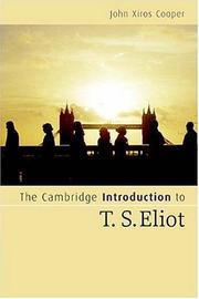 The Cambridge Introduction to T. S. Eliot (Cambridge Introductions to Literature) by John Xiros Cooper