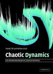 Cover of: Chaotic Dynamics: An Introduction Based on Classical Mechanics