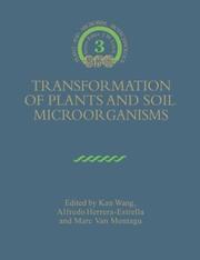 Transformation of plants and soil microorganisms by Kan Wang, James Lynch