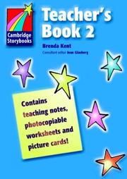 Cover of: Cambridge Storybooks Teacher's Book 2 by Brenda Kent