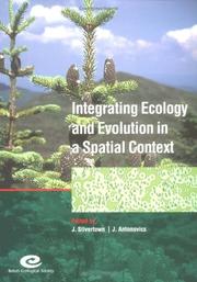 Cover of: Integrating Ecology and Evolution in a Spatial Context: 14th Special Symposium of the British Ecological Society (Symposia of the British Ecological Society)