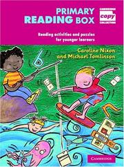 Cover of: Primary Reading Box: Reading activities and puzzles for younger learners (Cambridge Copy Collection)