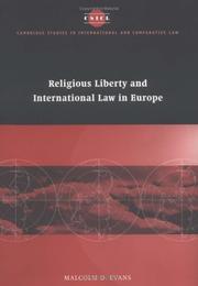 Cover of: Religious liberty and international law in Europe by Malcolm D. Evans